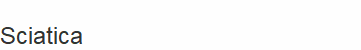 Sciatica